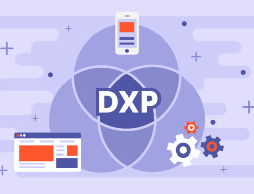 From CMS to WEM to DXP: what is a digital experience platform (DXP)
